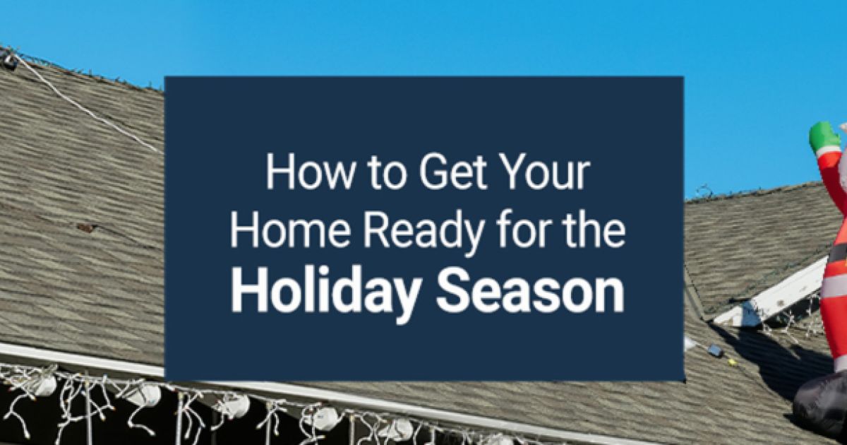 How to Get Your Home Ready for the Holidays
