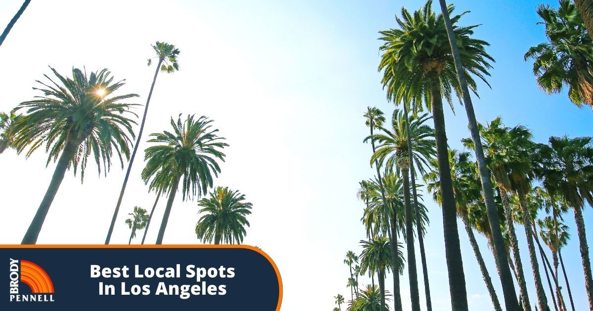 Best Local Spots In Los Angeles