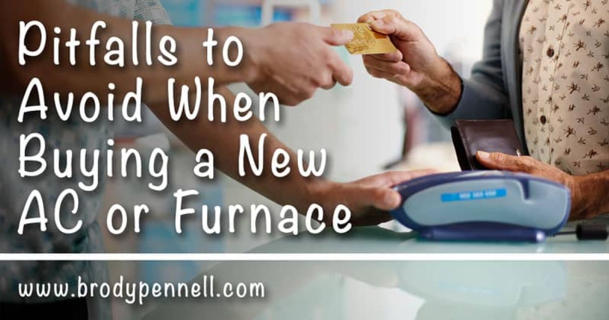 Pitfalls to Avoid When Buying a New AC or Furnace