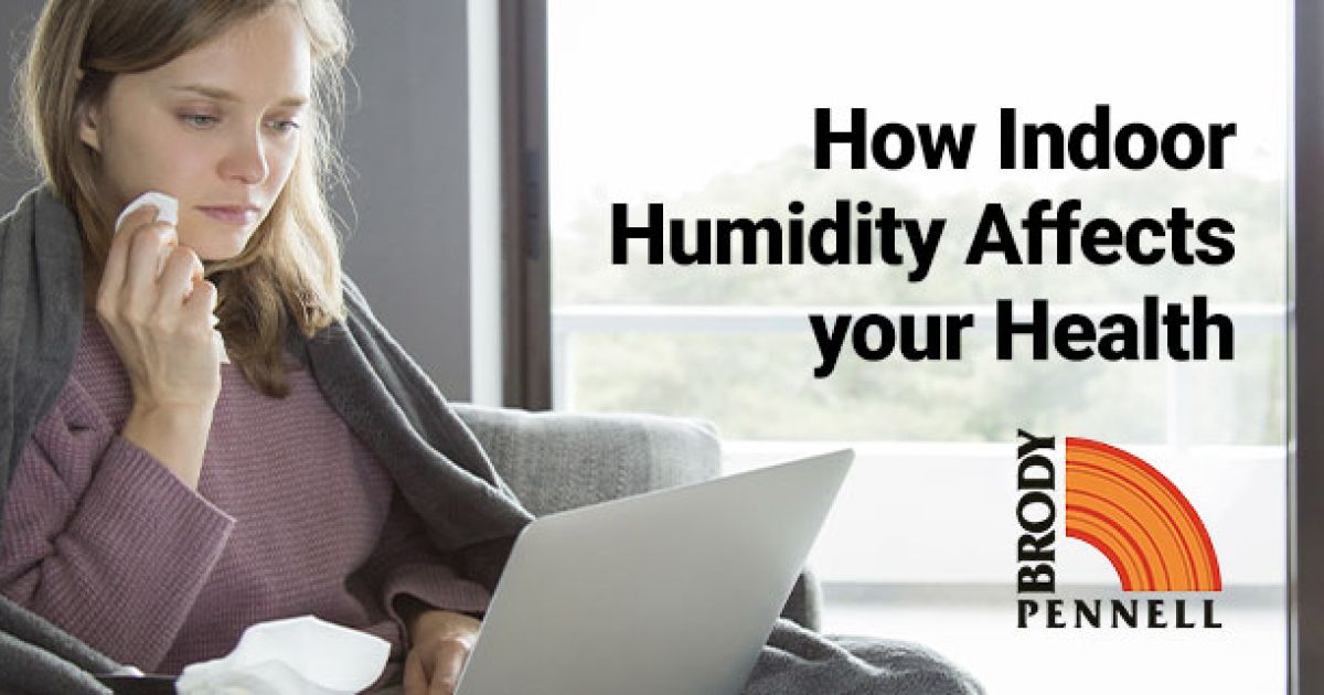HOW INDOOR HUMIDITY AFFECTS YOUR HEALTH