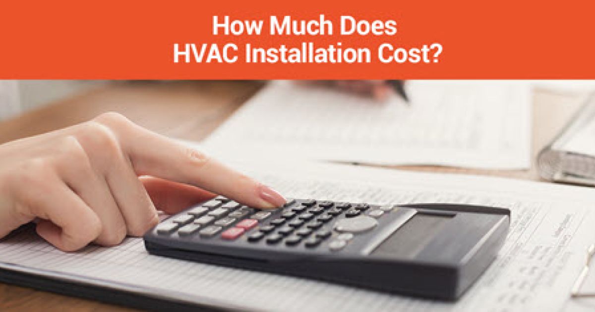 How much does HVAC installation cost?