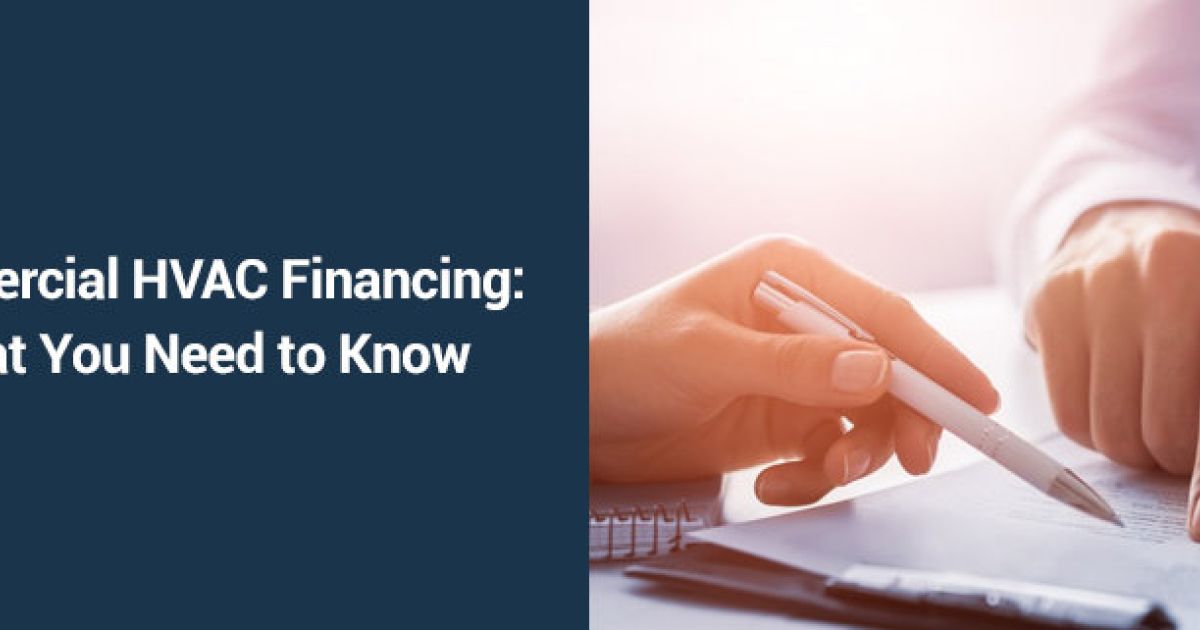 Commercial HVAC Financing: What You Need to Know