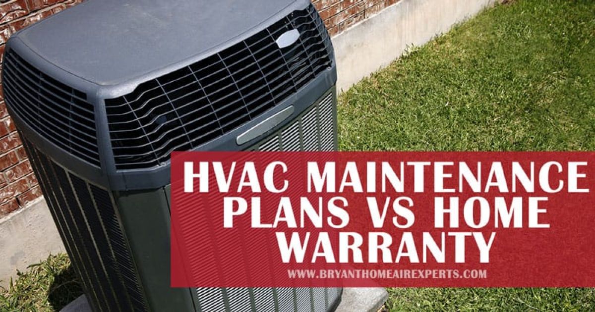5 Reasons to Get an HVAC Maintenance Plan Instead of a Home Warranty