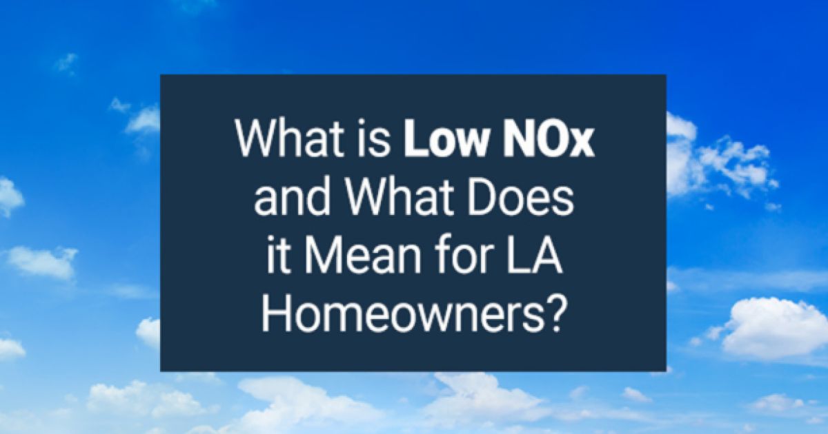 Low NOx: A Furnace Regulation for Southern California